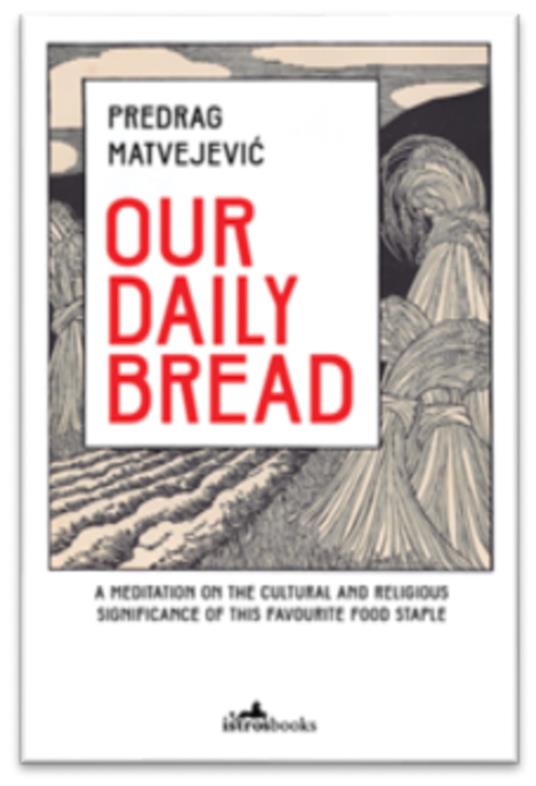 Our Daily Bread