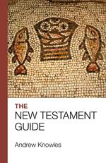 The Bible Guide - New Testament (Updated edition)