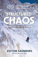 Structured Chaos: The unusual life of a climber