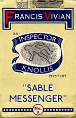 Sable Messenger: An Inspector Knollis Mystery