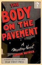 The Body on the Pavement: A Golden Age Mystery