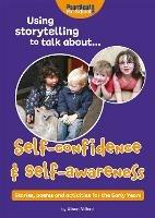 Using storytelling to talk about...Self-confidence & self-awareness