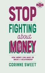 Stop Fighting About Money