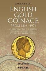 English Gold Coinage Volume II: Volume II