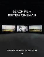 Black Film British Cinema II