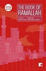 The Book of Ramallah: A City in Short Fiction