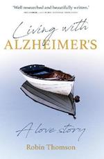 Living with Alzheimer's: A love story