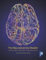 The Neurodiversity Reader: Exploring Concepts, Lived Experience and Implications for Practice