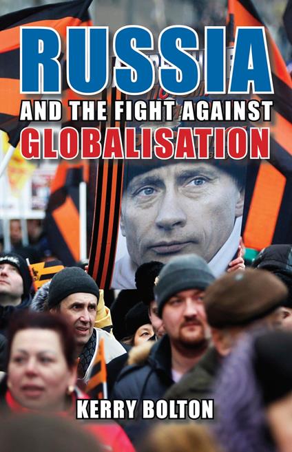 Russia and the Fight Against Globalisation