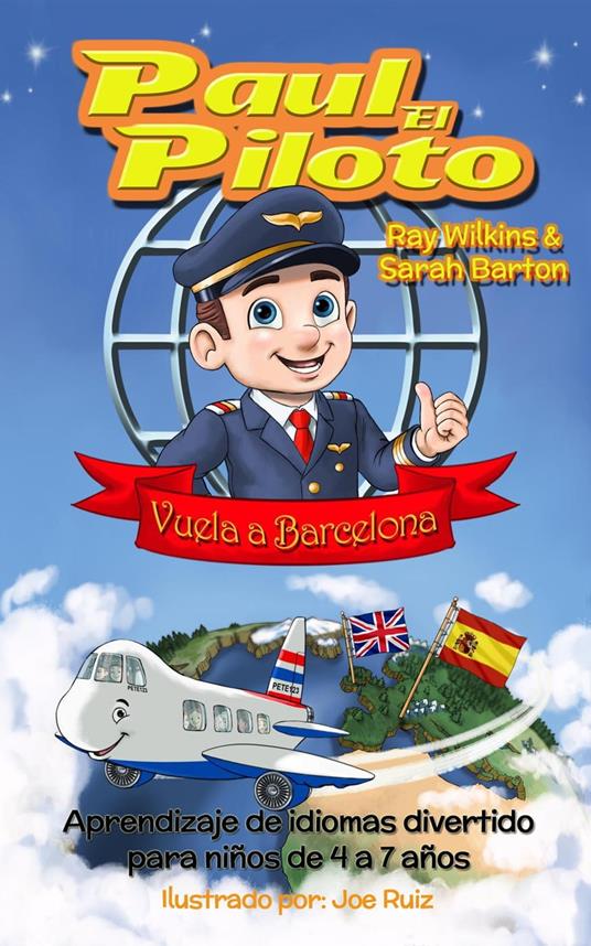 Paul el Piloto Vuela a Barcelona Aprendizaje de idiomas divertido para niños de 4 a 7 años