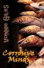 Corrosive Minds: Short Stories