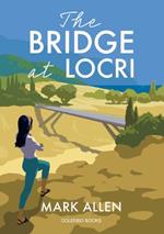 The Bridge at Locri