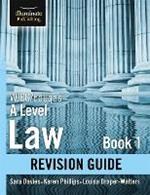 WJEC/Eduqas Law for A level Book 1 Revision Guide