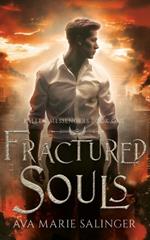 Fractured Souls (Fallen Messengers Book 1)