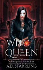 Witch Queen: Witch Queen Book 6