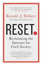 Reset: Reclaiming the Internet for Civil Society