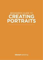 Beginner's Guide to Creating Portraits: Learning the essentials & developing your own style