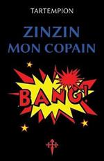 Zinzin mon copain