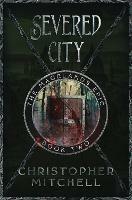 The Severed City