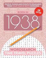 Born in 1938: Your Life in Wordsearch Puzzles