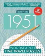 Born in 1951: Your Life in Wordsearch Puzzles