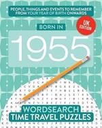 Born in 1955: Your Life in Wordsearch Puzzles