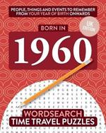 Born in 1960: Your Life in Wordsearch Puzzles