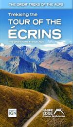 Tour of the Ecrins National Park (GR54): real IGN maps 1:25,000: The GR54 in the French Alps