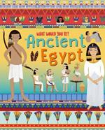 WHAT WOULD YOU BE IN ANCIENT EGYPT