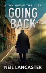 Going Back: A Tom Novak Thriller