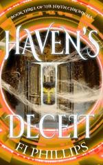 Haven's Deceit: The Haven Chronicles: Book Three