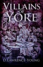 Villains of Yore