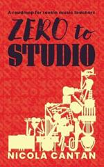 Zero to Studio: A roadmap for rookie music teachers