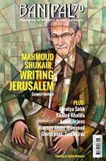 Banipal 70 - Mahmoud Shukair, Writing Jerusalem