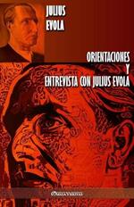 Orientaciones y Entrevista con Julius Evola