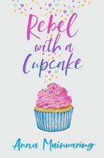 Rebel with a Cupcake