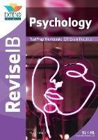 Psychology (SL and HL): Revise IB TestPrep Workbook