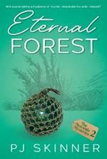 Eternal Forest: An English, small-town, cozy mystery