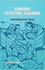 Towards Effective Teaching: Learning from Jesus