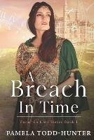 A Breach In Time: A Medieval Time Travel Romance