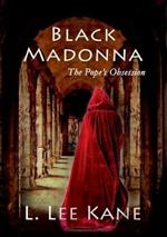 Black Madonna: The Pope's Obsession