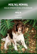 Merlyn's Memoirs: English Springer Spaniel Extraordinaire