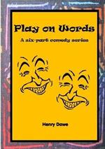 Play on Words: A six-part comedy series