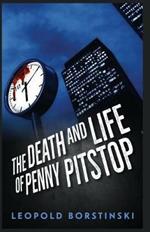 The Death and Life of Penny Pitstop