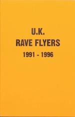 UK Rave Flyers 1991-1996