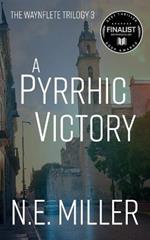 A Pyrrhic Victory