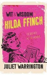 The Wit & Wisdom Of Hilda Ffinch: The Bird With All The Answers