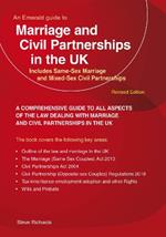 Marriage And Civil Partnerships In The UK: Includes Same-Sex Marriage and Mixed-Sex Civil Partnerships