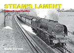 STEAM'S LAMENT Stanier & Ivatt Pacifics