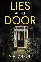 Lies at Her Door: A Psychological Thriller